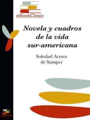 cover image of Novelas y cuadros de la vida sur-americana (Anotado)